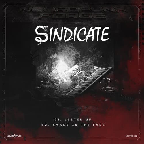 Cover Sindicate - Listen UP, Smack In The Face