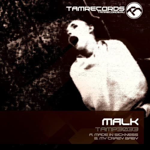 Cover Malk - Made In Sickness, My Crazy Baby