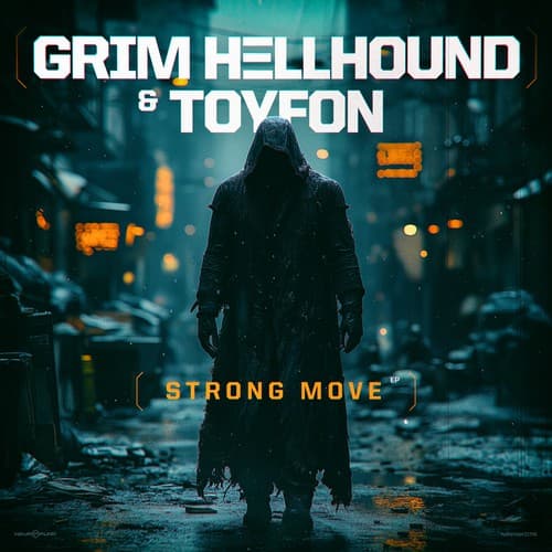 Cover Grim Hellhound & Toyfon - Strong Move EP