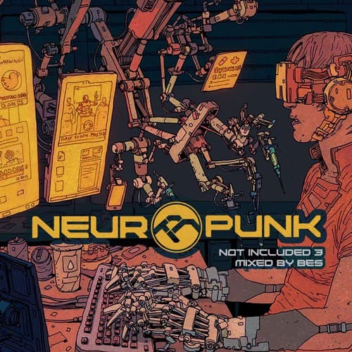 Cover mixed by Bes - Neuropunk special Not Included 3